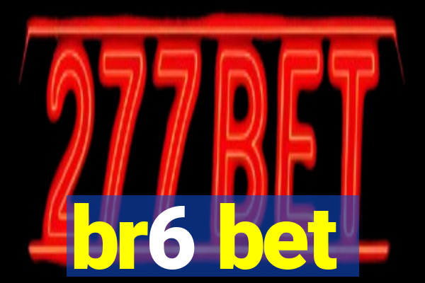 br6 bet
